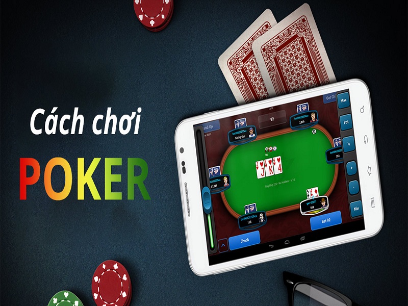 cách chơi poker giỏi