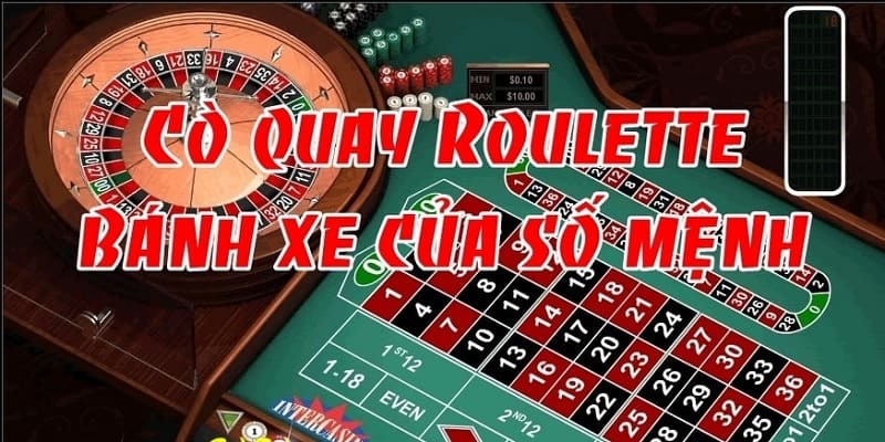 Bí quyết chơi Roulette Win chiến thắng mọi nhà cái