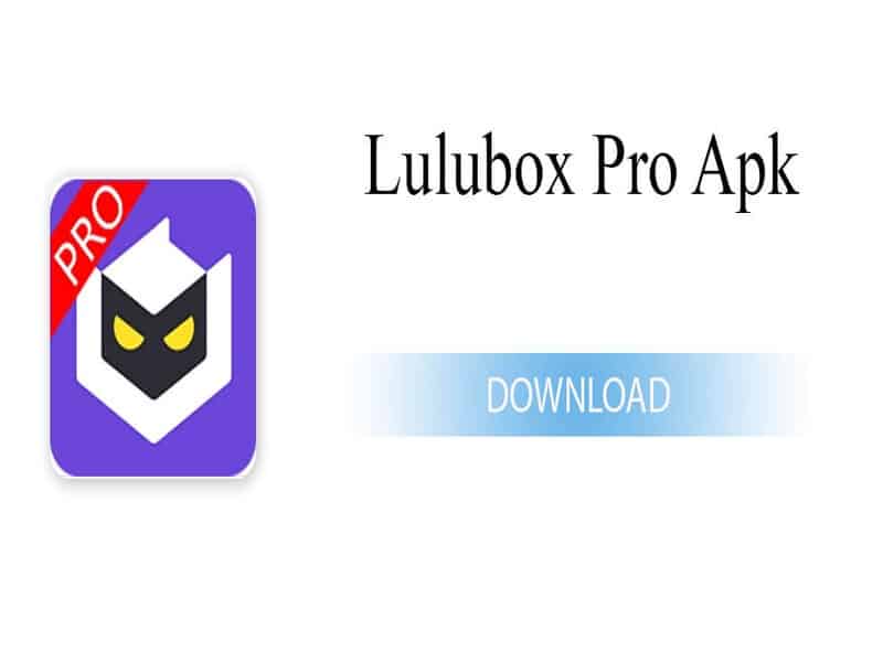 Hướng dẫn cài đặt nhanh lulubox pro apk 6.70