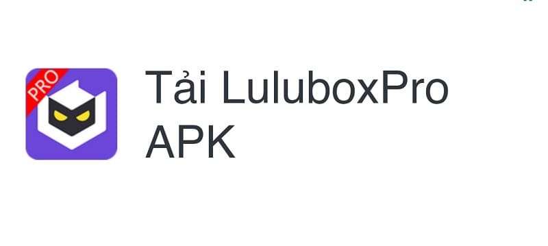 tải Luluboxpro mới nhất